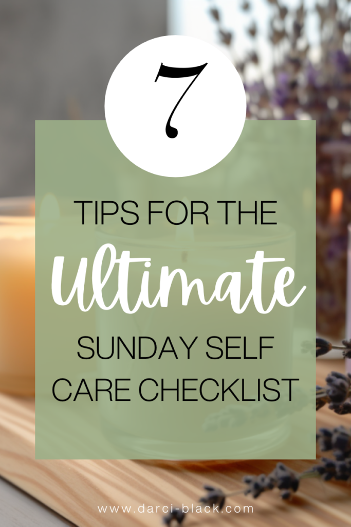 7 tips for the ultimate sunday self care checklist pin