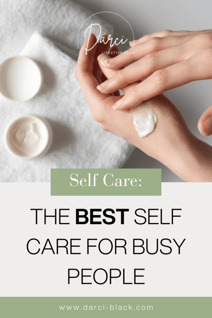 the best self care for busy people